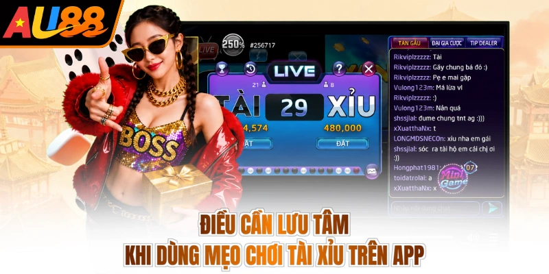 Điều cần lưu tâm khi dùng mẹo chơi tài xỉu trên app