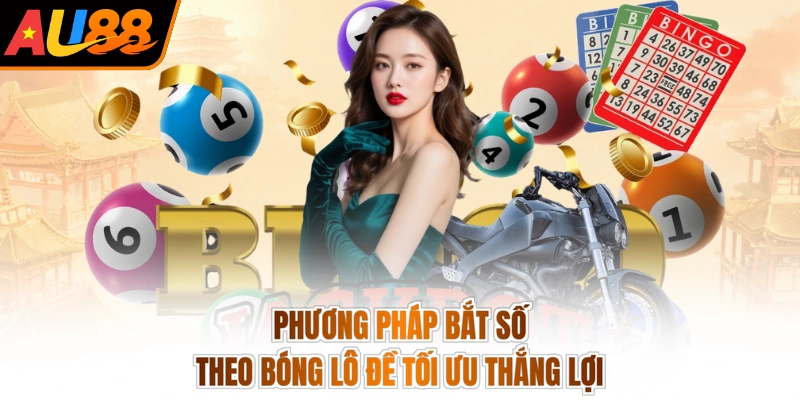Phương pháp bắt số theo bóng lô đề tối ưu thắng lợi